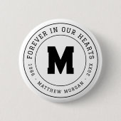 Gedenkmonogramm 'Für immer in unseren Herzen' Button (Vorderseite)
