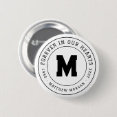 Gedenkmonogramm 'Für immer in unseren Herzen' Button (Vorne & Hinten)