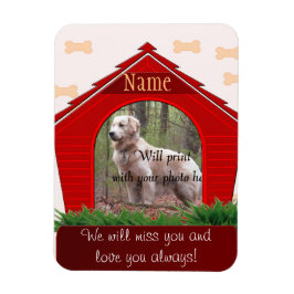 Gedenkstätte für persönliche Hunde - Red Dog House Magnet