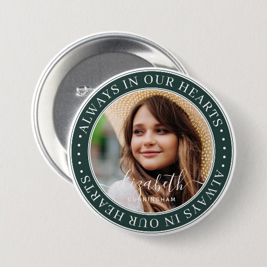Gedenkstätte immer in unserem Herzen Elegantes Fot Button (Vorne & Hinten)