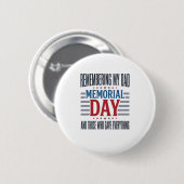 Gedenktag Dad Tribut Patriotisch Button (Vorne & Hinten)
