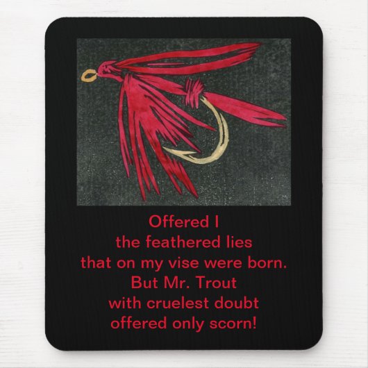 Gedicht "Grausame Forelle" mit der "Red Ibis" Nass Mousepad (Vorne)