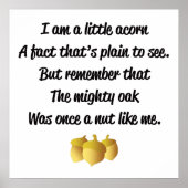 Gedicht "Ich bin ein wenig Eichel" Poster (Vorne)