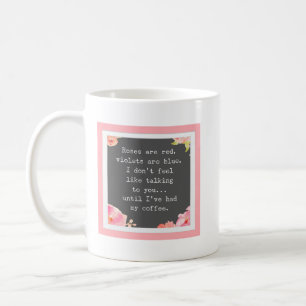Gedicht von der Sonne, Rose sind rot, Veilchen bla Kaffeetasse