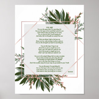 Gedicht "You Are" Green Leaf/Pink Frame Poster