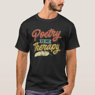 Gedichte ist mein Therapiegedicht Gedichte Buch Li T-Shirt