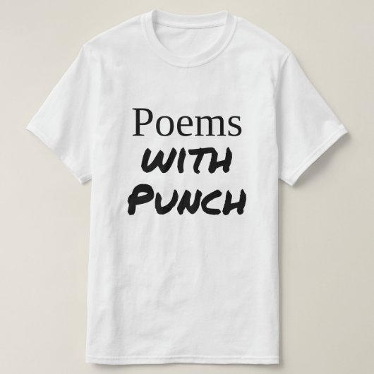 "Gedichte mit Durchschlags-" Wert T - Shirt (Design vorne)