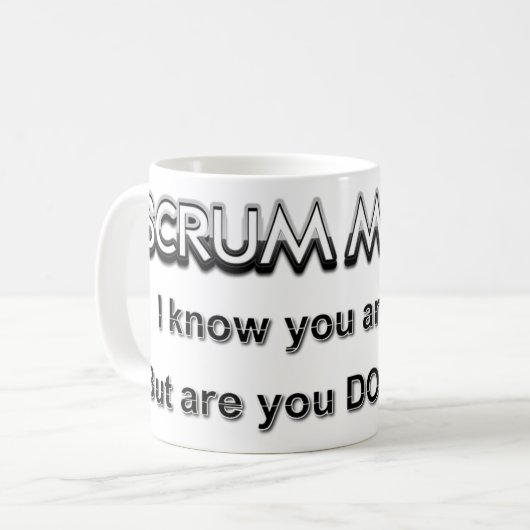 Gedränge-Meister sind Sie getan Kaffeetasse (Vorderseite Links)