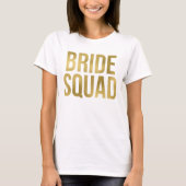 Gedrucktes Gold "Bride Squad" T-Shirt (Vorderseite)