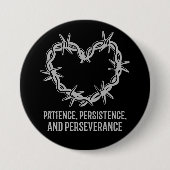 Geduld, Beharrlichkeit und Ausdauer - nüchtern Button (Vorderseite)