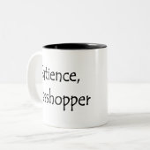 Geduld, Gräuel Zweifarbige Tasse (Vorderseite Links)