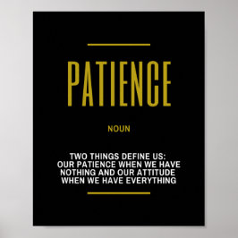 Geduld inspirierendes Zitat zum Erfolg Poster