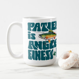 Geduld ist der beste Köder für Angler  Kaffeetasse
