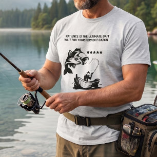 "Geduld ist der ultimative Köder" Fischer T-Shirt