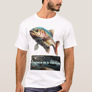 Geduld ist eine Tugend T-Shirt