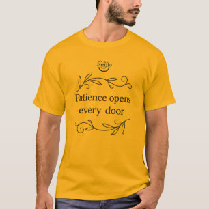 Geduld öffnet jede Tür - arabische Weisheit T-Shirt