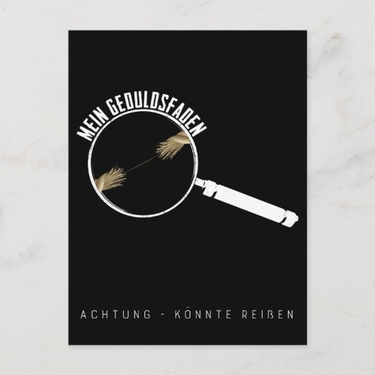 Geduldsfaden Lustig Geduld Frauen Postkarte (Vorderseite)