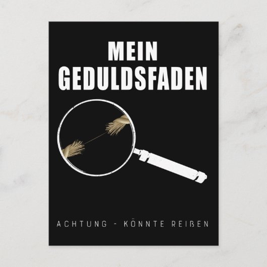Geduldsfaden Spruch Geduld Frauen Humorvoll Postkarte (Vorderseite)