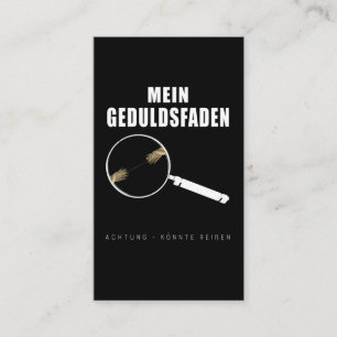 Geduldsfaden Spruch Geduld Frauen Humorvoll Visitenkarte