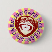 Geek 100% Funny Funky Monkey Abzeichen Button (Vorderseite)