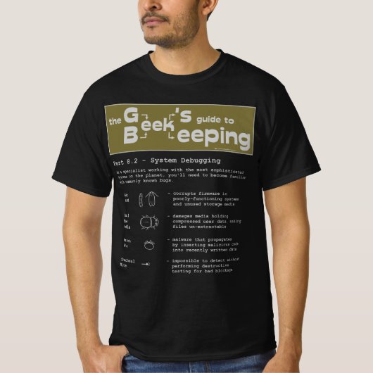 Geek Beekeeping (Debuggen) - Schwarzer T - Shirt (Vorderseite)