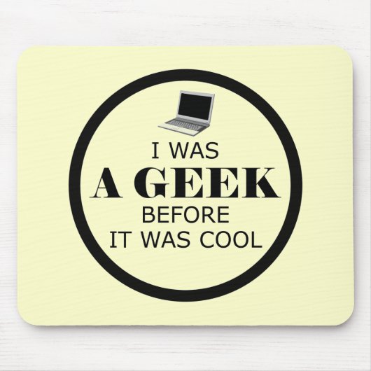 Geek bevor es Cool Mousepad war (Vorne)