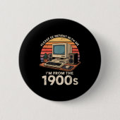Geek bitte geduldig sein im 1900er Retro Com Button (Vorderseite)
