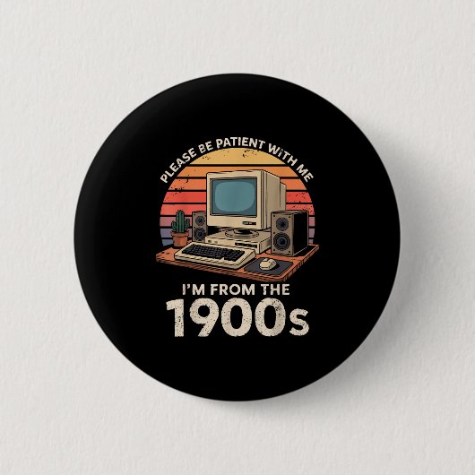 Geek bitte geduldig sein im 1900er Retro Com Button (Vorderseite)