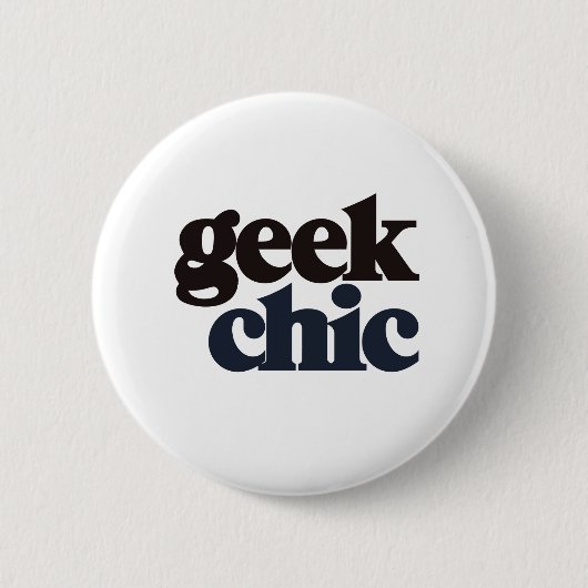 Geek Chic Button (Vorderseite)
