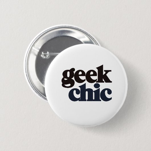 Geek Chic Button (Vorne & Hinten)