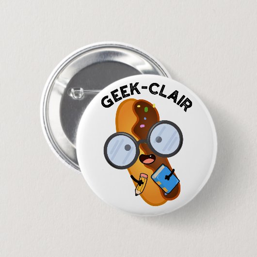 Geek-clair Funny Eclair Pun Button (Vorne & Hinten)