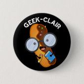 Geek-clair Funny Eclair Pun Dark BG Button (Vorderseite)