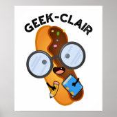 Geek-clair Funny Eclair Pun Poster (Vorne)