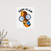 Geek-clair Lustiger Eclair-Scherz Poster (Küche)