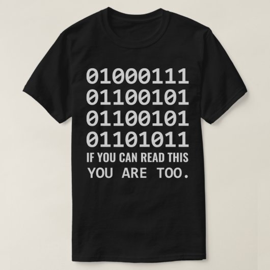 Geek Computer Binary Code für Entwickler-Nerd Admi T-Shirt (Design vorne)