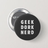 Geek, Depp, Nerd (und Lieben es) Button (Vorne & Hinten)