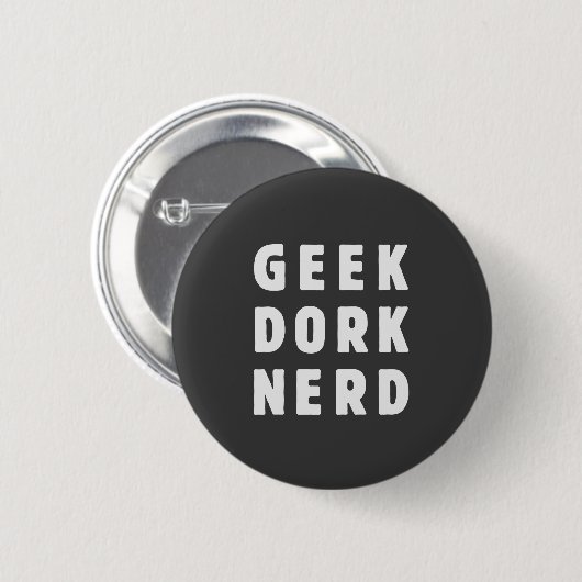 Geek, Depp, Nerd (und Lieben es) Button (Vorne & Hinten)