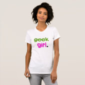 Geek Girl T-Shirt (Vorne ganz)