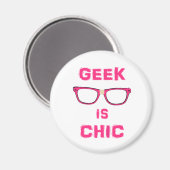 Geek ist Chic Magnet (Vorderseite/Rückseite)