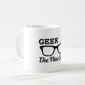 Geek ist die neue sexy Tasse (Vorderseite Links)