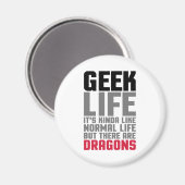 Geek Life Quote Magnet (Vorderseite/Rückseite)