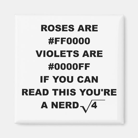 Geek Nerd Poetry Funny Kühlschrankmagnet Rose sind (Vorne)