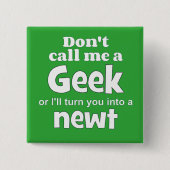 Geek newt wf button (Vorderseite)