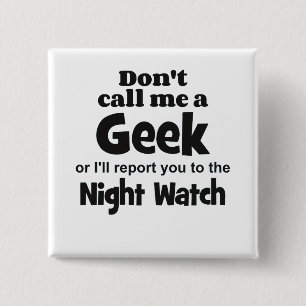 Geek Night Watch bf Button