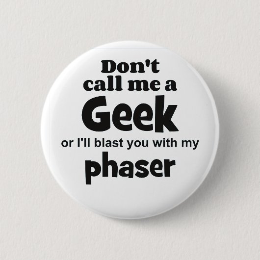 Geek phaser bf button (Vorderseite)