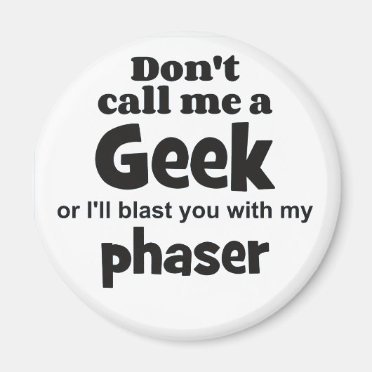 Geek phaser bf magnet (Vorne)