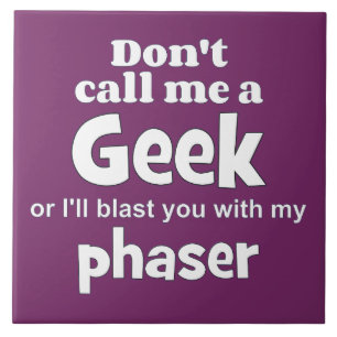 Geek phaser wf fliese