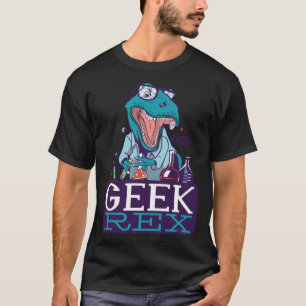 Geek Rex Rex Science Dinosaur Professor für Grafik T-Shirt