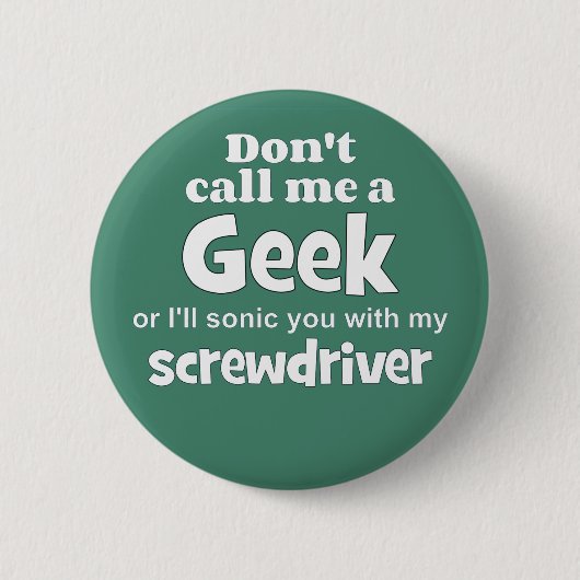 Geek Schraubendreher wf Button (Vorderseite)