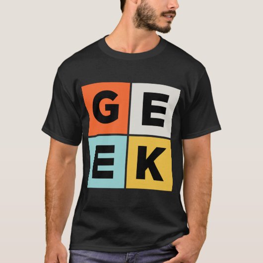 Geek T-Shirt (Vorderseite)